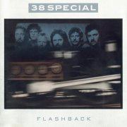 38 Special - Flashback - The Best of 38 Special (1987)