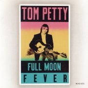 Tom Petty - Full Moon Fever (1989) {US Press} CD-Rip
