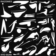 Aho Ssan - Rhizomes (2023)
