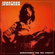 Jonathan Jeremiah - Horsepower For The Streets (2022) [Hi-Res]