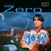 Renato Zero - Amore dopo amore (1998) [2019]