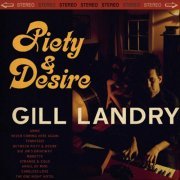 Gill Landry - Piety & Desire (2011)