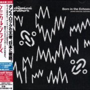 The Chemical Brothers - Born in the Echoes (Japanese Special Edition) (2016)