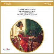 Ero Maria Barbero - Johann Sebastian Bach: The Well-Tempered Clavier, Book 2 BWV 870-893 (2024)