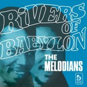 The Melodians - Rivers Of Babylon (2024) [Hi-Res]