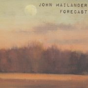 John Mailander - Forecast (2019) [CD Rip]