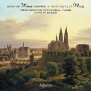 Westminster Cathedral Choir & Martin Baker - Brahms & Rheinberger: Masses & Motets (2023)