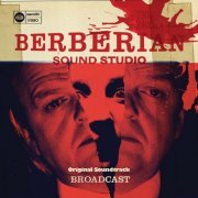 Broadcast - Berberian Sound Studio (2013) [.flac 24bit/44.1kHz]