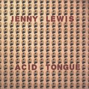 Jenny Lewis - Acid Tongue (2008) LP