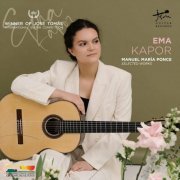 Ema Kapor - Manuel María Ponce: Selected Works (2023)