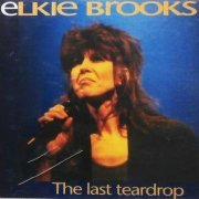 Elkie Brooks - The Last Teardrop (1993)