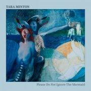Tara Minton - Please Do Not Ignore the Mermaid (2020)
