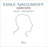 Emile Naoumoff - Ravel: Miroirs, Sonatine & Valses nobles et sentimentales (2020) [Hi-Res]