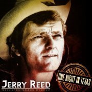 Jerry Reed - One Night In Texas (Live 1982) (2021)