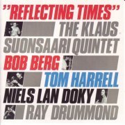The Klaus Suonsaari Quintet - Reflecting Times (1988)