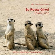 Su Rossy Girod - Three Trios (2024)
