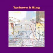 Tyshawn Sorey & King Britt - Tyshawn / King (2021)