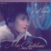 K.D. Lang - Miss Chatelaine & More (1993)