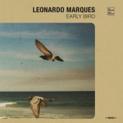 Leonardo Marques - Early Bird (2019)