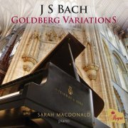 Sarah MacDonald - J S Bach / Goldberg Variations (2024)