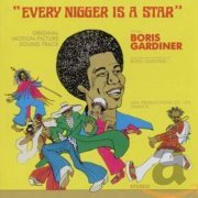 Boris Gardiner - Every Nigger Is A Star (1973/2010)