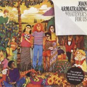 Joan Armatrading - Whatever's For Us (Reissue) (1972/2001)