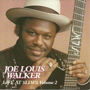 Joe Louis Walker - Live At Slim's Volume 2 (1992)