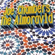 Joe Chambers - The Almoravid (1974)