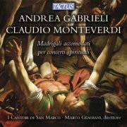 I Cantori di San Marco, Marco Gemmani - Madrigali accomodati per concerti spirituali (2013)