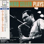 Herb Geller - Herb Geller Plays (1955) [1996]