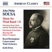 Royal Birmingham Conservatoire Wind Orchestra, Keith Brion - Sousa: Music for Wind Band, Vol. 21 (2021) [Hi-Res]