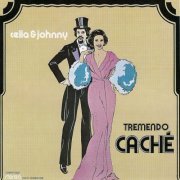 Celia & Johnny Pacheco - Tremendo Cache (1975)