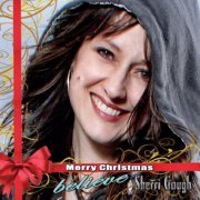 Sherri Gough - Merry Christmas/Believe (2012)