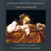 I Solisti Di Milano, Brandenburg Consort - Pergolesi: Opere Strumentale (1993) CD-Rip