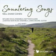Skylark Vocal Ensemble - Sauntering Songs (Live) (2023)