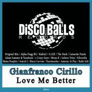 Gianfranco Cirillo - Love Me Better (2021)