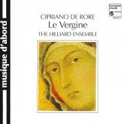 The Hilliard Ensemble - De Rore: Le Vergine (2009)
