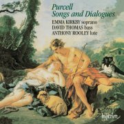 Emma Kirkby, Thomas David, Anthony Rooley - Purcell: Songs & Dialogues (1988)