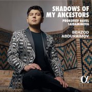 Behzod Abduraimov - Shadows of My Ancestors (2024) [Hi-Res]