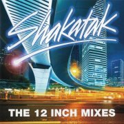 Shakatak - The 12 Inch Mixes (2012)