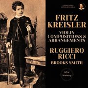 Ruggiero Ricci, Brooks Smith - Fritz Kreisler: Violin Compositions & Arrangements by Ruggiero Ricci (2023 Remastered) (2023) [Hi-Res]