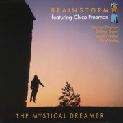 Chico Freeman & Brainstorm - The Mystical Dreamer (2016) [Hi-Res]