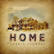 Lannie Flowers - Home (2019) Hi-Res