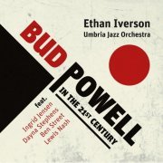 Ethan Iverson - Bud Powell in the 21st Century (2021) [Hi-Res]