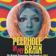 VA - Peephole In My Brain: The British Progressive Pop Sound Of 1971 (2020)