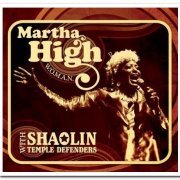 Martha High & Shaolin Temple Defenders - W.O.M.A.N. (2008)