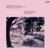 Peter Rösel, Christian Funke, Burkhard Glaetzner - Schumann: Violinsonate No. 1 & 2 / Drei Romanzen, Op. 94 (1984)