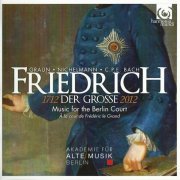 Akademie für Alte Musik Berlin - Friedrich der Grosse: Music for the Berlin Court (2012) CD-Rip