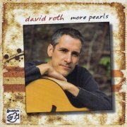 David Roth - More Pearls (2006)