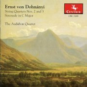 The Audubon Quartet, David Salness, Clyde Thomas Shaw & Doris Lederer - Dohnanyi: String Quartets Nos. 2 and 3 & Serenade in C major (1996)